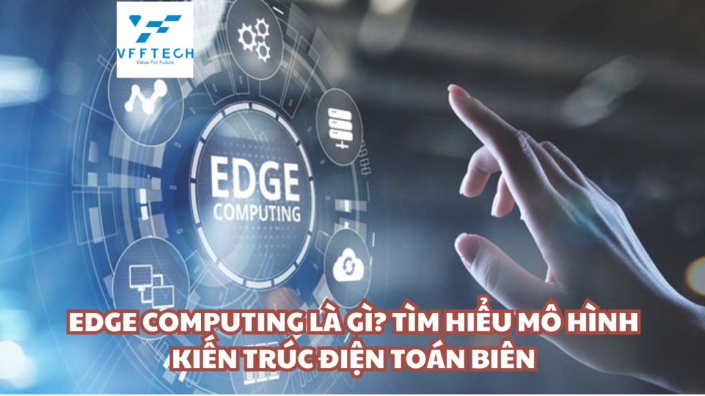 Edge Computing