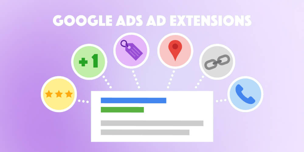 Tiện Ích Mở Rộng Google Ads